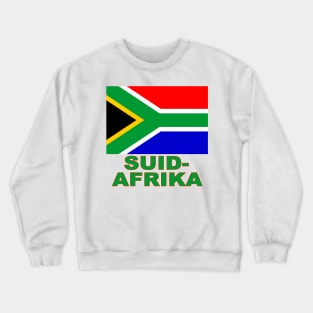 The Pride of South Africa - South African National Flag Design (in Afrikaans) Crewneck Sweatshirt